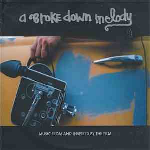 Various - A Broke Down Melody (Music From And Inspired By The Film)