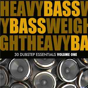 Various - Heavybass Weight, Vol.1 - 30 Dubstep Essentials