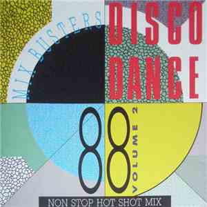 Various - Mix Busters Disco Dance '88 - Volume 2 (Non Stop Hot Shot Mix)