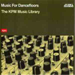 Various - Music For Dancefloors: The KPM Music Library
