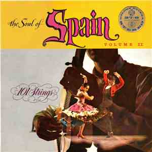 101 Strings With Ballet Espanole Featuring Manuel Dias  - The Soul Of Spain Volume II