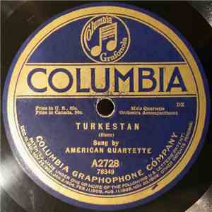 American Quartette / Young And Reardon - Turkestan / Idol (Just Let Me Worship You)
