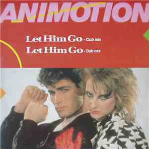Animotion - Let Him Go