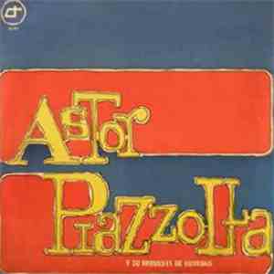 Astor Piazzolla - Astor Piazzolla y su Orquestra de Cuerdas