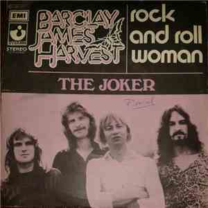 Barclay James Harvest - Rock And Roll Woman / The Joker