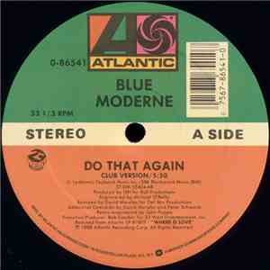 Blue Moderne - Do That Again