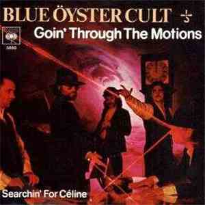 Blue Öyster Cult - Goin' Through The Motions