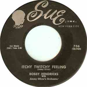 Bobby Hendricks - Itchy Twitchy Feeling / A Thousand Dreams