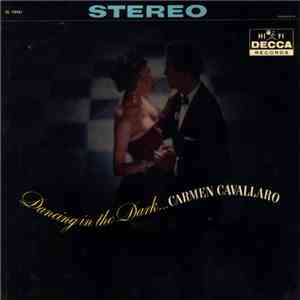 Carmen Cavallaro - Dancing In The Dark