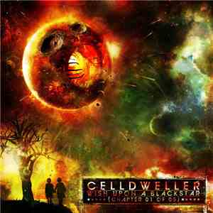 Celldweller - Wish Upon A Blackstar Chapter 01