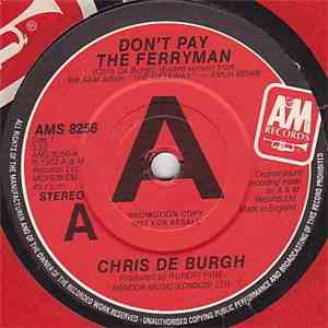 Chris De Burgh - Don't Pay The Ferryman
