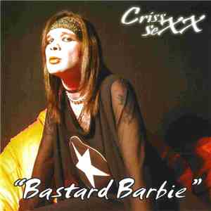Criss Sexx - Bastard Barbie