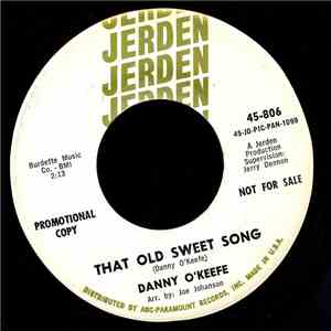 Danny O'Keefe - That Old Sweet Song / Don't Wake Me In The Morning