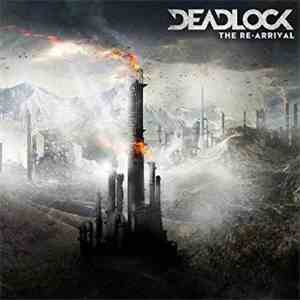 Deadlock  - The Re-Arrival