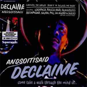 Declaime - Andsoitisaid (Come Take A Walk Through The Mind Of...)