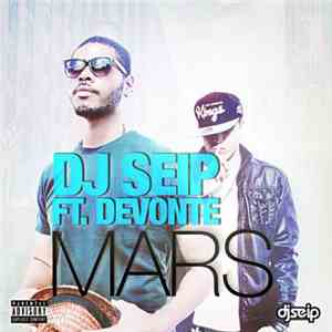 DJ Seip Ft. Devonté - Mars