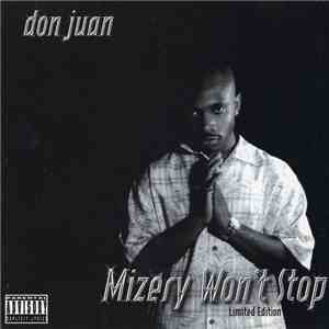 Don Juan  - Mizery Wont Stop (Limited Edition)