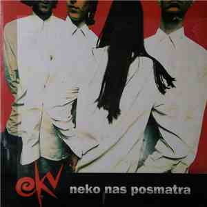 EKV - Neko Nas Posmatra