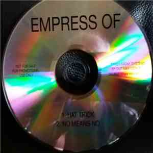 Empress Of - Hat Trick
