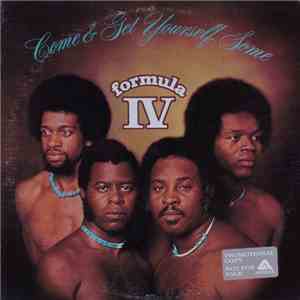 Formula IV - Come And Get Yourself Some