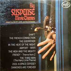 Geoff Love And His Orchestra - Big Suspense Movie Themes