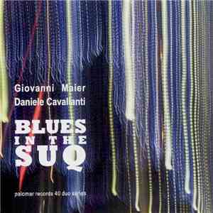 Giovanni Maier / Daniele Cavallanti - Blues In The Suq
