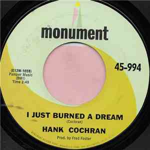 Hank Cochran - I Just Burned A Dream / All Of Me Belongs To You