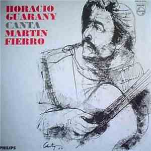 Horacio Guarany - Canta Martín Fierro