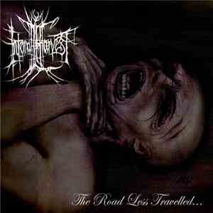 Internal Harvest - The Road Less Travelled...