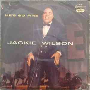 Jackie Wilson - He's So Fine