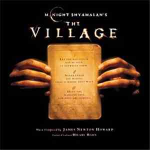 James Newton Howard - M Night Shyamalan's The Village