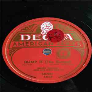 Jimmie Noone And His Orchestra - Bump It (The Bumps) / Four Or Five Times