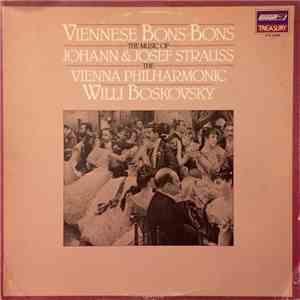 Johann Strauss, Josef Strauss, Willi Boskovsky, Vienna Philharmonic - Viennese Bons-Bons