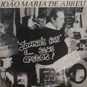 João Maria De Abreu - Joana's Bar E Seus Amigos