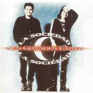 La Sociedad - Sus Grandes Exitos