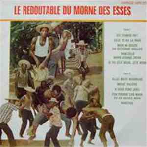 Le Redoutable Du Morne Des Esses - Le Redoutable Du Morne Des Esses