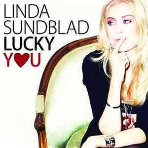 Linda Sundblad - Lucky You