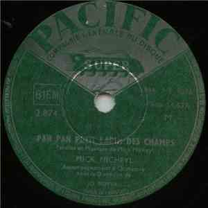 Mick Micheyl - Pan Pan Petit Lapin Des Champs / Ni Toi Ni Moi