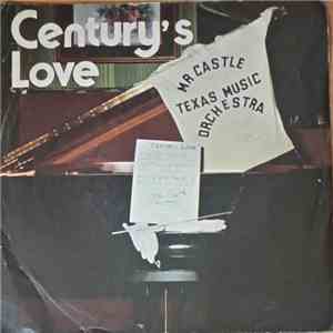 Mr. Castle & The Texas Music Orchestra - Century's Love