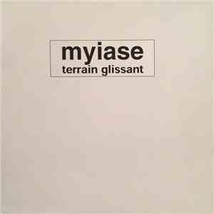 Myiase - Terrain Glissant