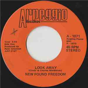 New Found Freedom - Look Away / I Like The Way