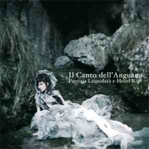 Patrizia Laquidara - Il Canto Dell'anguana
