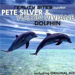 Pete Silver  & Yustin Viviane - Dolphin