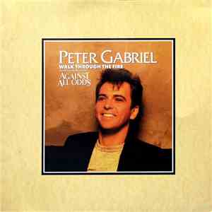 Peter Gabriel - Walk Through The Fire