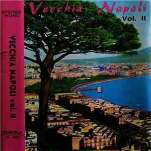 Piero Nigido, Tony Rubino - Vecchia Napoli Vol. II
