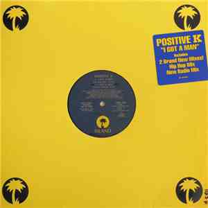 Positive K - I Got A Man