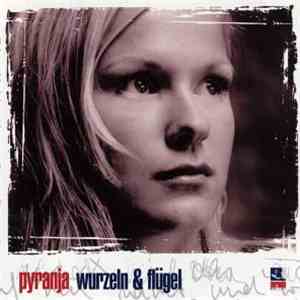 Pyranja - Wurzeln & Flügel