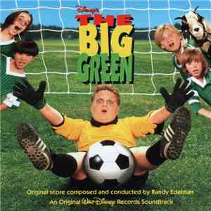 Randy Edelman - The Big Green