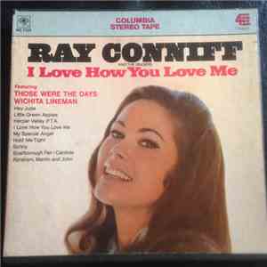Ray Conniff And The Singers - I Love How You Love Me