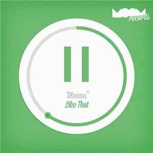 Rhoma - Like That